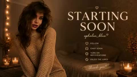 ophelia blue online show from May 2026 09:05:02 AM