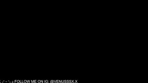 Snapshot of venussx_x chatting on January 2025 04:00:02 PM Venus MY BDAY 29 SEPT online show from January 2025 04:00:02 PM
